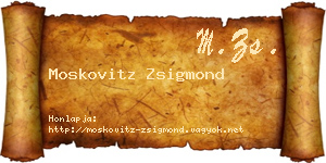 Moskovitz Zsigmond névjegykártya